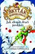 Slovart Jak zlomit dračí prokletí