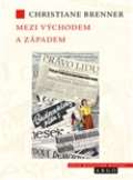 Argo Mezi východem a západem. České politické rozpravy 1945 - 1948