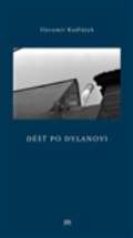 Dauphin Déšt po Dylanovi