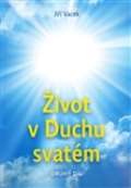 Vacek Jiří Život v Duchu svatém