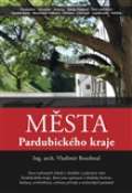 Rozehnal Vladimír Města Pardubického kraje