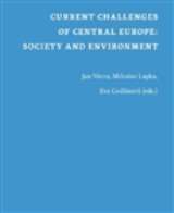 Filozofická fakulta UK v Praze Current Challenges of Central Europe: Society and Environment