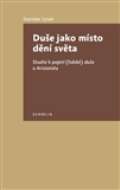 Togga Duše jako místo dění světa