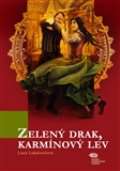 Lukačovičová Lucie Zelený drak, karmínový lev
