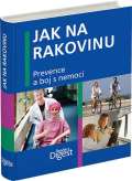 Reader´s Digest Výběr Jak na rakovinu - Prevence a boj s nemocí