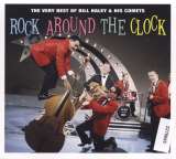 Haley Bill & His Comets Rock Around The Clock - The Very Best Of