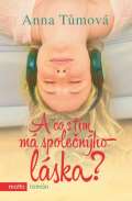 Motto A co s tm m spolenho lska?