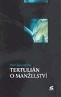 Krystal OP Tertulián o manželství