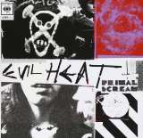 Primal Scream Evil Heat