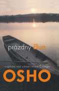 Osho Przdn lun - Rozjmn na strami mistra uanga