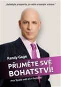 Gage Randy Přijměte své bohatství
