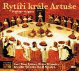 Vyehrad Ryti krle Artue - CDmp3 (tou: Dana Syslov, Otakar Brousek st., Miroslav Tborsk, David Novotn