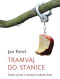 Slovart Tramvaj do stanice - Touha vyvěrá z temných zákoutí duše