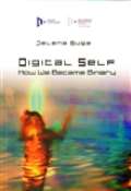 Vydavatelství Západočeské univ Digital Self: How We Became Binary