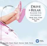 Various Drive & Relax: Klassik für Unterwegs