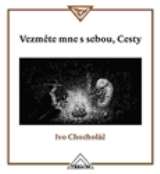 Trigon Vezměte mne s sebou, Cesty