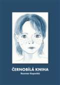 Kopecká Rozmar Černobílá kniha