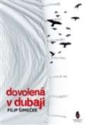 Štengl Petr Dovolená v Dubaji