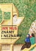 Karolinum Jan Hus známý i neznámý