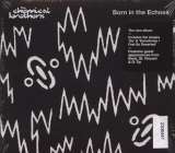 Chemical Brothers Born In The Echoes