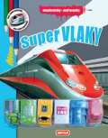 Infoa Super vlaky - Omalovánky + 6 hraček