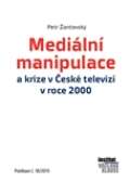 CEP Mediální manipulace a krize v ČT