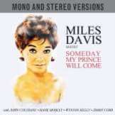 Not Now Someday My Prince Will Come (Mono & Stereo Versions)