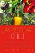 Krejčík Josef Jak pěstovat chilli