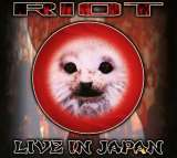 Riot Riot In Japan-Live!! Ri