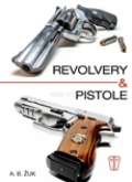 Nae vojsko Revolvery a pistole