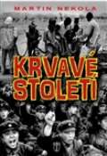 Nekola Martin Krvavé století