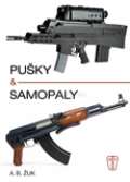 Naše vojsko Pušky a samopaly