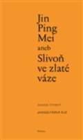 Maxima Jin Ping Mei aneb Slivoň ve zlaté váze