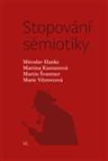 Pavel Mervart Stopování sémiotiky
