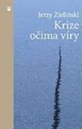 Karmelitánské nakladatelství Krize očima víry