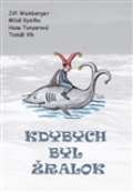 Weinberger Jiří Kdybych byl žralok