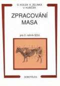 kolektiv autorů Zpracování masa pro 3.roč. SOU