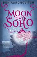 Aaronovitch Ben Moon Over Soho