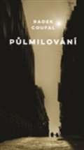 Milan Hodek Půlmilování