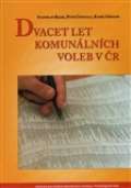 Balík Stanislav Dvacet let komunálních voleb v ČR