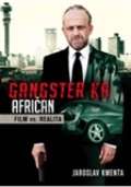 Kmenta Jaroslav Gangster Ka: Afričan