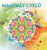 Bhakti Mandaly cyklů – V souladu s přírodou