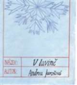 Jarošová Andrea V lavině