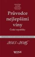 Přibyl Jakub Průvodce nejlepšími víny České republiky 2015-2016