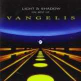 Vangelis Light and Shadow: the Best of Vangelis