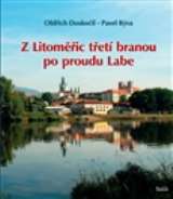 Baron Z Litomic tet branou po proudu Labe