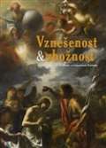Mergl Jan Vznešenost & zbožnost