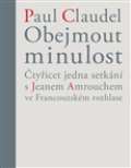 Triáda Obejmout minulost
