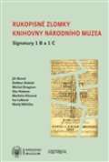 Scriptorium Rukopisné zlomky Knihovny Národního muzea - Signatura 1 B a 1 C