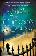 Galbraith Robert The Cuckoos Calling